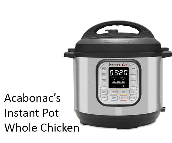 how to cook a whole chicken in the instant pot