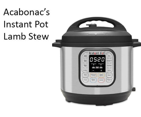 Acabonac’s Signature Instant Pot Lamb Stew